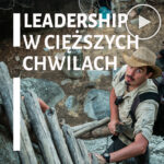 Leadership w cięższych chwilach