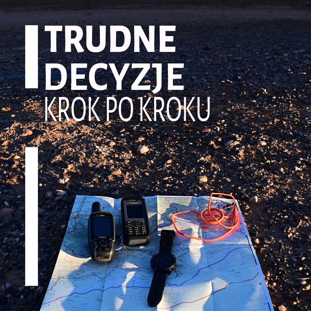TRUDNE DECYZJE KROK PO KROKU